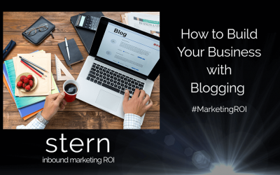 How to build your business with blogging | Content Marketing