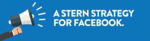 The Stern Facebook Social Media Marketing Strategy For ROI